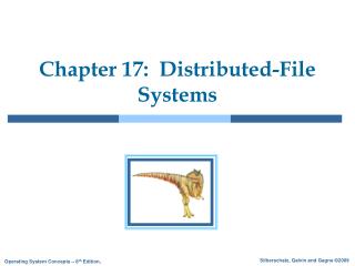 Chapter 17: Distributed-File Systems