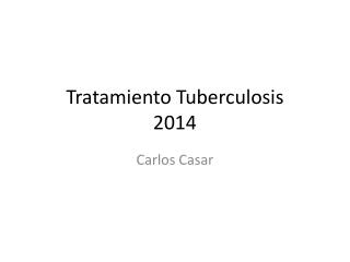 Tratamiento Tuberculosis 2014