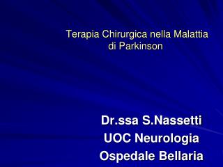 Terapia Chirurgica nella Malattia di Parkinson