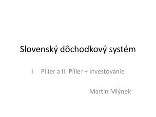 Slovenský dôchodkový systém