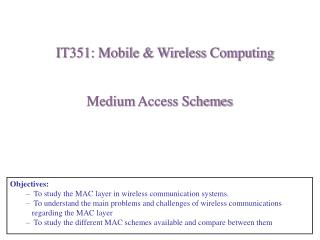 Medium Access Schemes