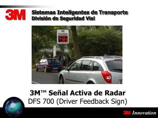 3M™ Señal Activa de Radar DFS 700 (Driver Feedback Sign)