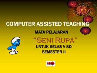 COMPUTER ASSISTED TEACHING