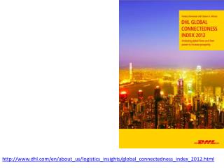 dhl/en/about_us/logistics_insights/global_connectedness_index_2012.html