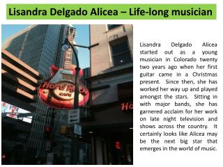 Lisandra Delgado Alicea – Life-long musician