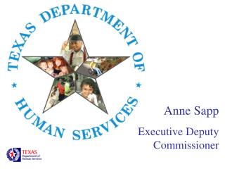 Anne Sapp Executive Deputy Commissioner