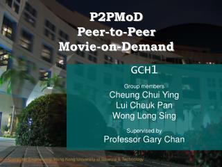 P2PMoD Peer-to-Peer Movie-on-Demand