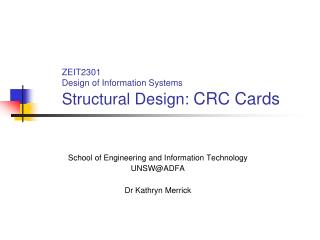 ZEIT2301 Design of Information Systems Structural Design: CRC Cards