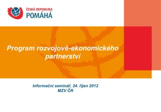 Informační seminář, 24. říjen 2012 MZV ČR