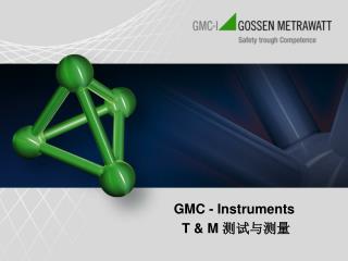 GMC - Instruments T &amp; M 测试与测量