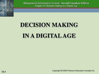 DECISION MAKING IN A DIGITAL AGE