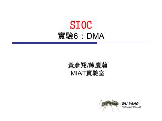 SIOC 實驗 6 ： DMA