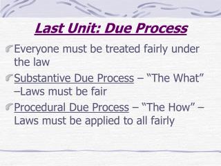 Last Unit: Due Process