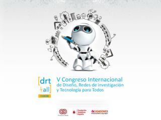 V Congreso Internacional de Diseño, Redes de investigación y Tecnología para Todos