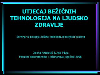 UTJECAJ BEŽIČNIH TEHNOLOGIJA NA LJUDSKO ZDRAVLJE