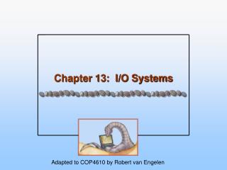 Chapter 13: I/O Systems