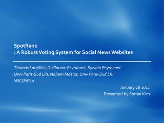 SpotRank : A Robust Voting System for Social News Websites