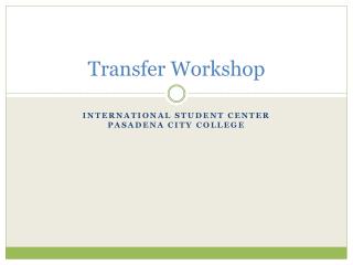 Transfer Workshop