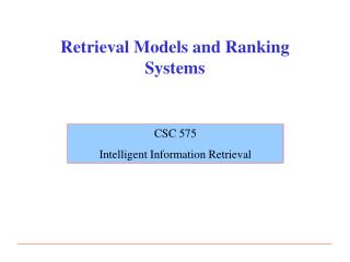 Retrieval Models and Ranking Systems