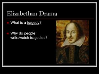 Elizabethan Drama