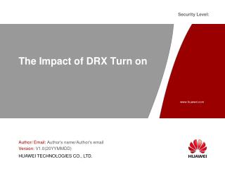 The Impact of DRX Turn on