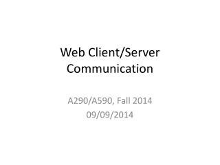 Web Client/Server Communication