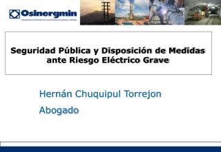 Seguridad Pública y Disposición de Medidas ante Riesgo Eléctrico Grave