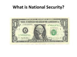 What is National Security?