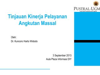 Tinjauan Kinerja Pelayanan Angkutan Massal