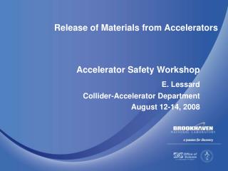 Release of Materials from Accelerators