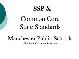 Common Core State Standards Manchester Public Schools (Family &amp; Consumer Sciences)