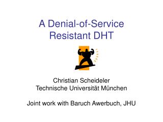 A Denial-of-Service Resistant DHT