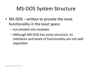MS-DOS System Structure
