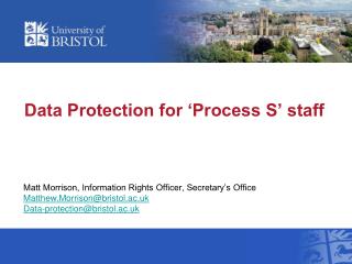 Data Protection for ‘Process S’ staff