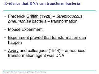 Evidence that DNA can transform bacteria