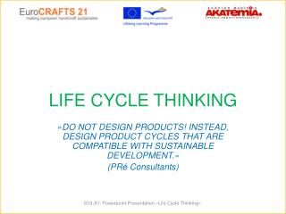 LIFE CYCLE THINKING
