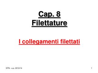Cap. 8 Filettature