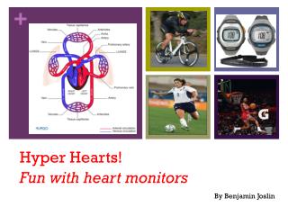 Hyper Hearts! Fun with heart monitors