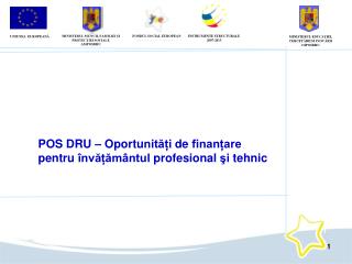 POS DRU – Oportu nități de finanțare pentru învățământul profesional şi tehnic