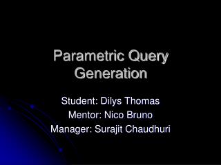 Parametric Query Generation