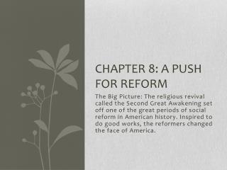 Chapter 8: A push for reform