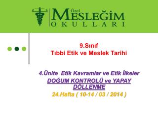 9.Sınıf Tıbbi Etik ve Meslek Tarihi