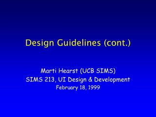 Design Guidelines (cont.)