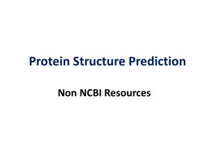 Protein Structure Prediction