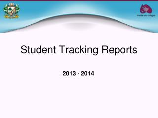 Student Tracking Reports