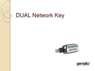 DUAL Network Key