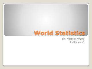 World Statistics