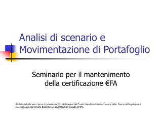 Analisi di scenario e Movimentazione di Portafoglio