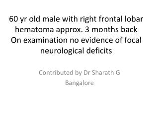 Contributed by Dr Sharath G Bangalore