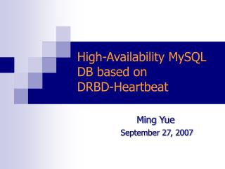 High-Availability MySQL DB based on DRBD-Heartbeat